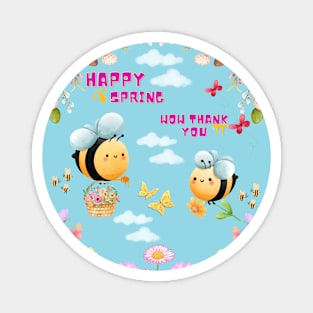 Spring happiness with bees Magnet